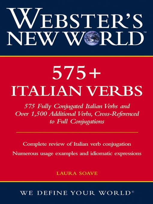 Title details for Webster's New World 575+ Italian Verbs by Laura Soave - Available